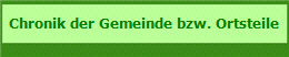 Chronik der Gemeinde bzw. Ortsteile